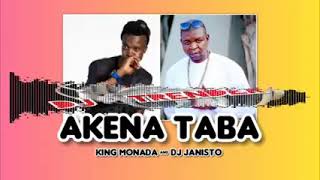 King Monada & DJ Janisto   AKENA TABA New Hit reloading visualizer240p