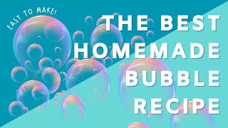 How to Make Homemade Bubbles | DIY Recipe for Kids