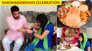Rakshabandhan Vlog 2021 | Our Rakhi Celebration & Special Lunch Thali | Indian Festival in UK