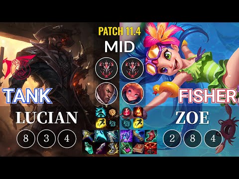 TLN Tank Lucian vs Fisher Zoe Mid - KR Patch 11.4