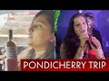 Pondicherry Tour Jack And Chill
