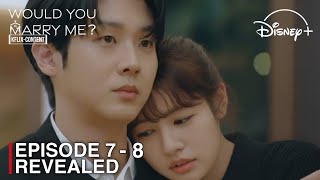 Download lagu Would You Marry Me | Episode 7-8 Revealed & Spoiler | Choi Woo Shik | Jung So Min [ENG SUB] mp3