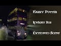 Harry Potter 3 Knight Bus Extended Deleted Scene Without Blue Screen
