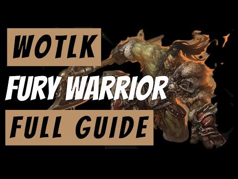 Crush Your Enemies with the Ultimate WOTLK Classic Fury Warrior Guide (PHASE 3)