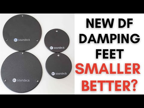 SOUNDECK DF MK.II MINIS DAMPING FEET ACCESSORIES FOR YOUR HiFi. JUST DIFFERENT OR A GENUINE UPGRADE?