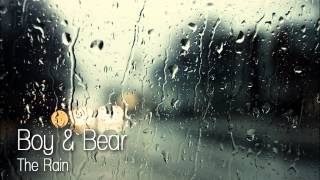 Boy & Bear - The Rain