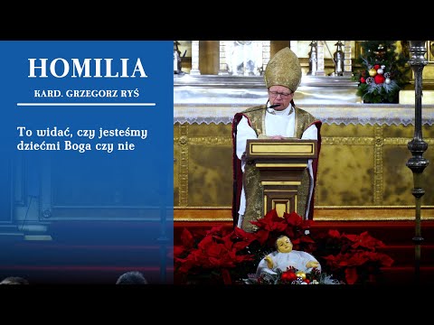 Cardinal Grzegorz Ryś on Christmas: This shows whether we are children of God or not