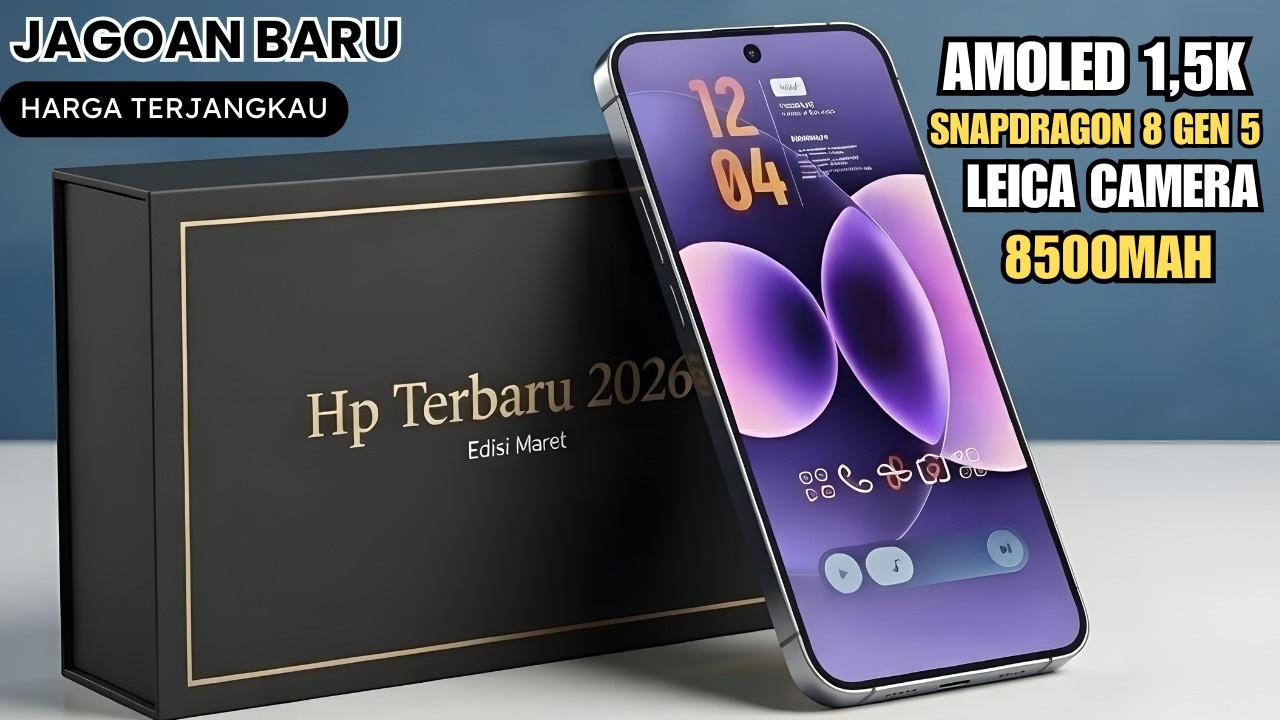 SIAPKAN DUIT KALIAN‼️HP TERBARU YANG AKAN RILIS MARET 2026