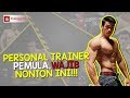 PERSONAL TRAINER PEMULA WAJIB NONTON INI!!!