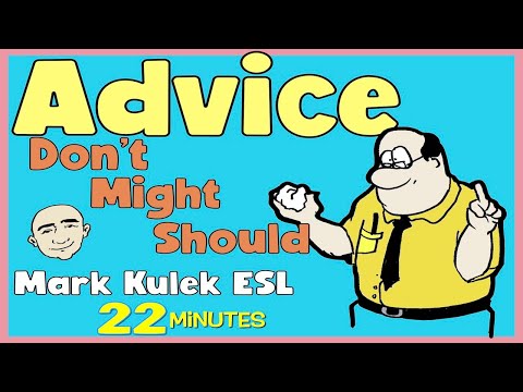 Give Advice - video collection | English speaking practice - Mark Kulek ESL