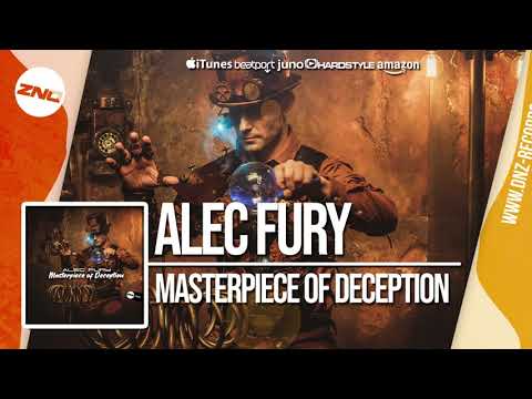 DNZF606 // ALEC FURY - MASTERPIECE OF DECEPTION (Official Video DNZ Records)