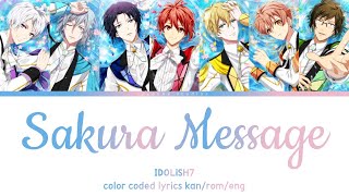 IDOLiSH7 - Sakura Message (kan/rom/eng color coded lyrics)
