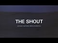 The Shout Opening Titles