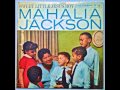 Mahalia Jackson - Sweet Little Jesus Boy
