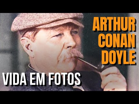 ARTHUR CONAN DOYLE | A vida em imagens (1859-1930)