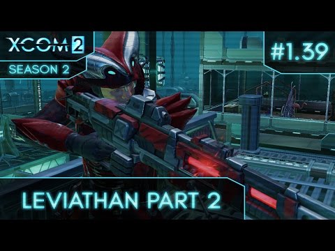 XCom 2 - Season 2 (Long War/Better Advent) - Attempt 1 Ep 39 (Assault Alien Fortress)