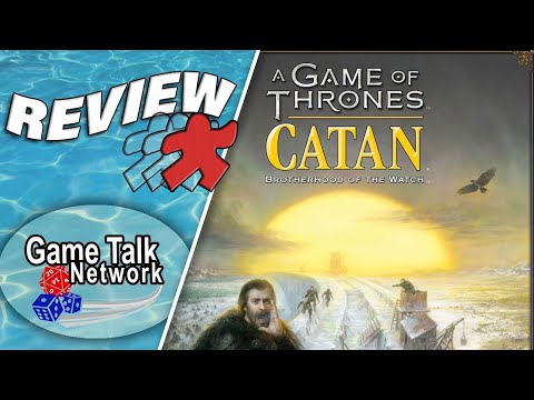 A Game of Thrones: Catan - Brotherhood of the Watch | Board Game Review