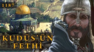 Kudüsün Fethi (1187)  Hıttin Muharebesi / Selah