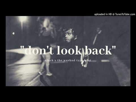 (SOLD) 6lack x the weeknd type beat ~ "don't look back" (prod. oxygen)