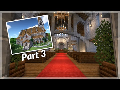 BlueNerd - Minecraft: How to Build a Medieval Church | Church Tutorial - Part 3 (No Mods)