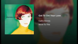 Got To Get Your Love