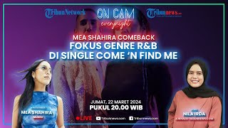 Mea Shahira Comeback, Fokus ke Musik Bawa Genre R&B di Single Come 'n Find Me
