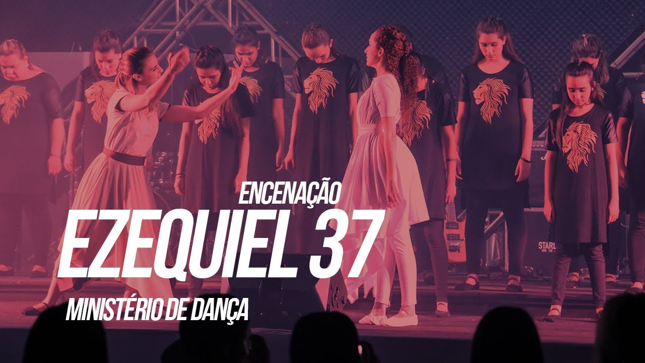 EZEQUIEL 37 - INTERPRETAÇÃO MINISTÉRIO DE DANÇA ANICHKA