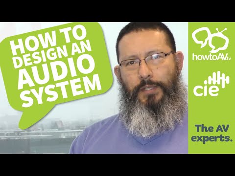 How to design an audio system