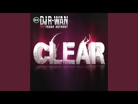Clear (feat. Frank Anthony)