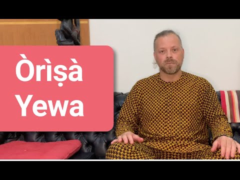 Orisha Yewa