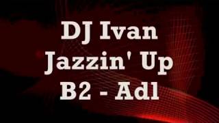 DJ Ivan   Jazzin' Up