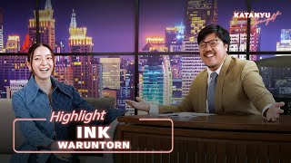 Highlight INK - Waruntorn @INKWARUNTORNOFFICIAL