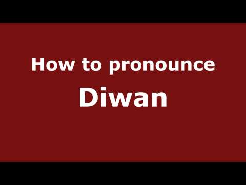 How to pronounce Diwan