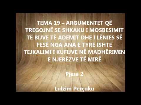 (Tema 19) - Shkaku i mosbesimit të bijve të Ademit dhe i lënies së fesë nga ana e tyre - Pjesa 2