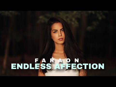 Faraon - Endless Affection ( Official Music )  @Faraon_krystian #dancemusic2025 #deephousemusic