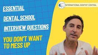 Don't FAIL Your Dental School Interview. ESSENTIAL Questions You Need to Know - Part 1