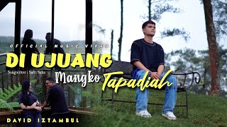 Download lagu David Iztambul -  Di Ujuang Mangko Tapadiah ( Lirik Video) mp3