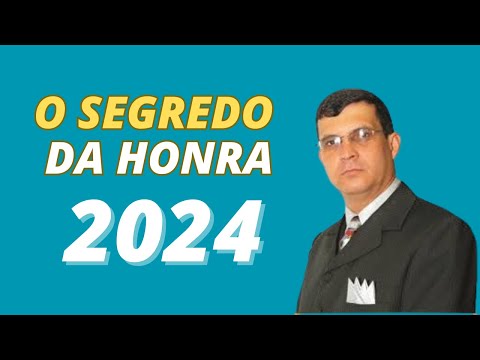 O SEGREDO DA HONRA    Pr Cláudio Gama