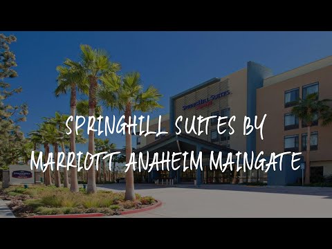 Springhill Suites by Marriott Anaheim Maingate Review - Anaheim , United States of America