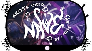 Akos's Intro 〰 ft.Rexoz 〰 [2]