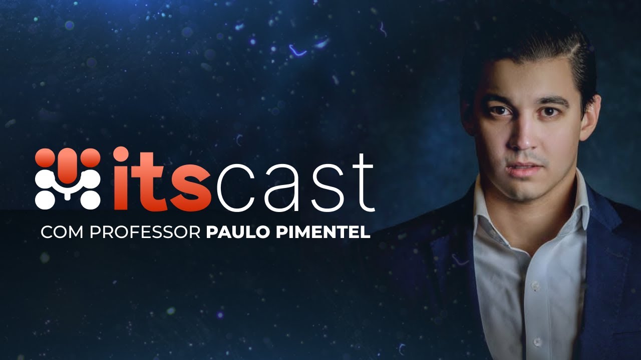 ITS EDU - Prof. Paulo Pimentel - itscast - Episódio 01 - Inovação na Área Tributária e na Carreira