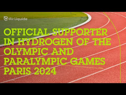 Air Liquide, Official Supporter in hydrogen of the Olympic and Paralympic Games Paris 2024