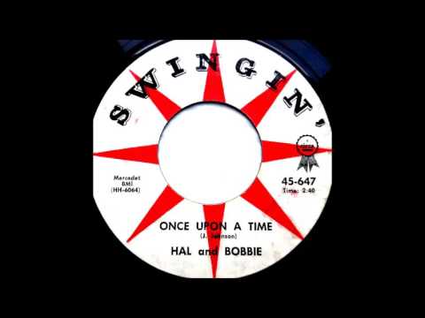 HAL and BOBBIE (aka Hal DAVIS)  - Once Upon A Time 1963 Swingin' 647
