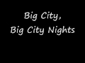 Scorpions - Big City Nights (Lyrics) 