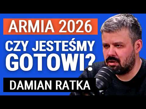 Polska armia w 2026: jesteśmy gotowi czy wciąż nadrabiamy 30 lat zaniedbań? Damian Ratka, Defence24