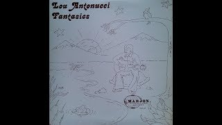 Lou Antonucci [USA] - a_5. Fantasies.