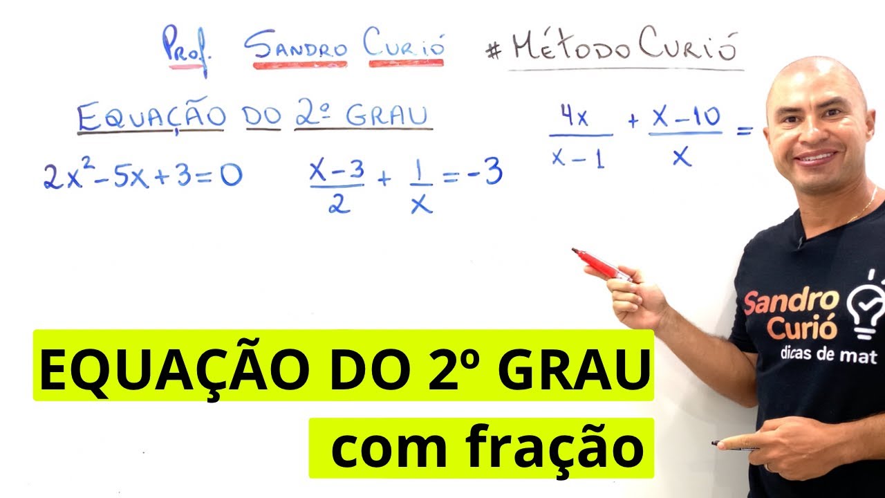 EQUAÇÃO DO 2º GRAU COMPLETA COM FRAÇÃO