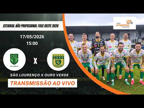 17/05/2026 | SÃO LOURENÇO X OURO VERDE | ESTADUAL DE AMADORES | FASE OESTE