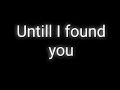 Until I Found You WhatsApp Status Black Screen Lyrics