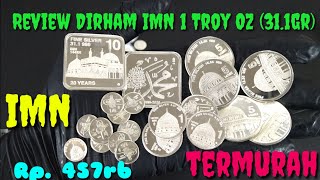 Download lagu PERAK TERMURAH !!! Review Dirham IMN (Halal Indonesia) 10 Dirham / 1 Troy Oz (31,1gr) mp3